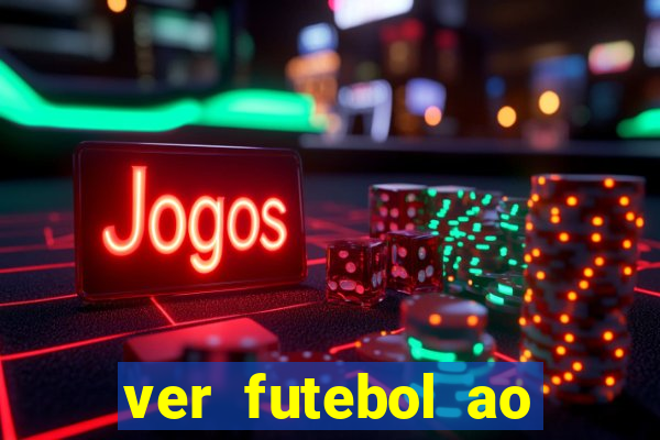 ver futebol ao vivo multi