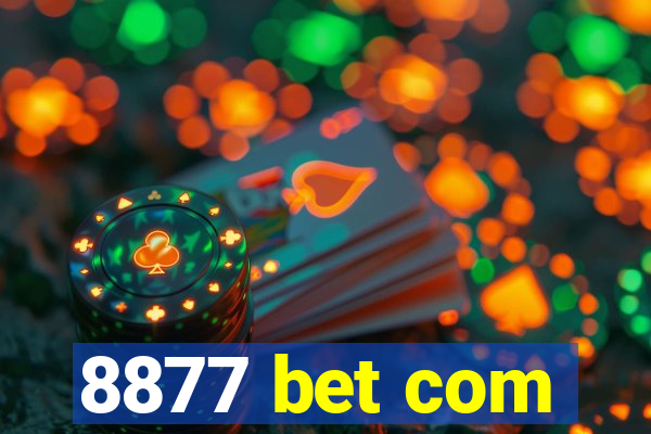 8877 bet com