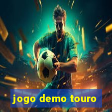 jogo demo touro