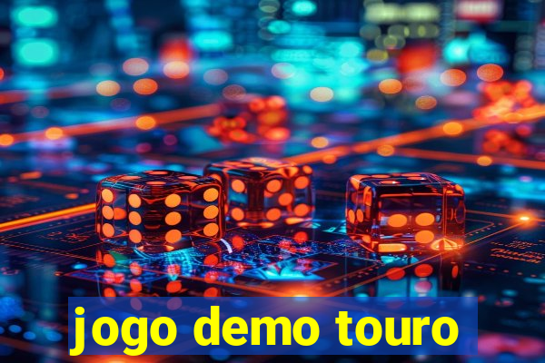 jogo demo touro