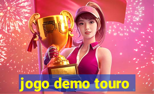 jogo demo touro