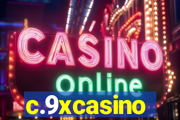 c.9xcasino