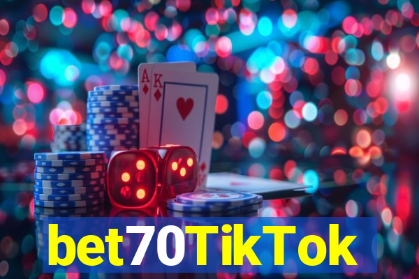 bet70TikTok