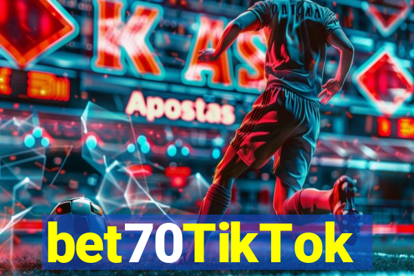 bet70TikTok