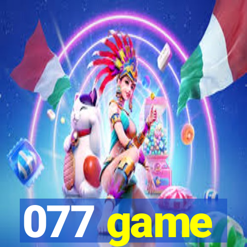 077 game