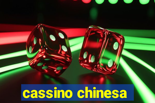 cassino chinesa