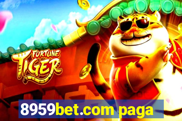 8959bet.com paga