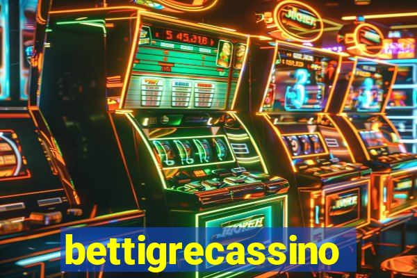 bettigrecassino