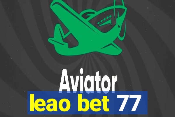 leao bet 77