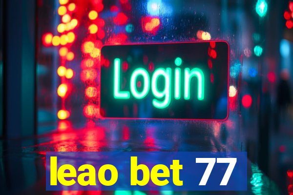 leao bet 77