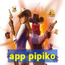 app pipiko