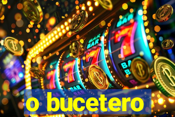 o bucetero