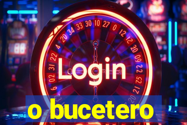 o bucetero