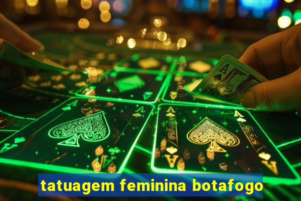 tatuagem feminina botafogo