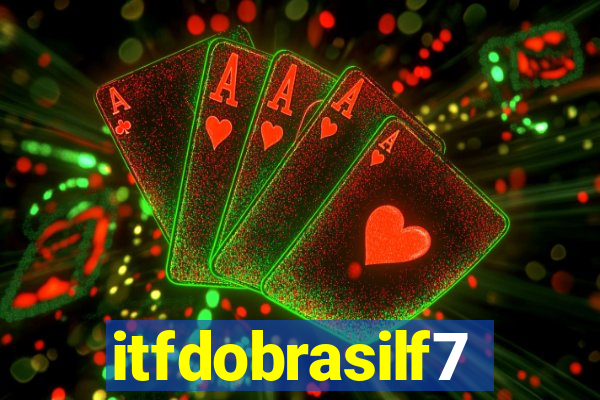 itfdobrasilf7