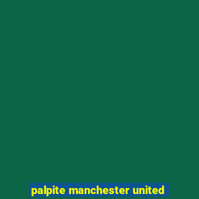 palpite manchester united