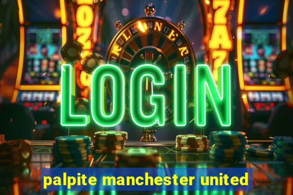 palpite manchester united