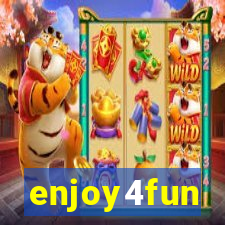 enjoy4fun