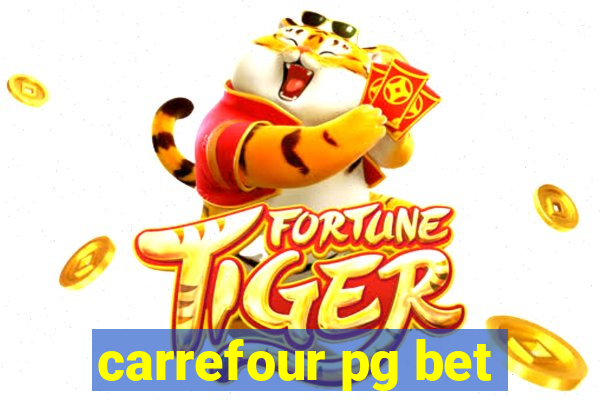 carrefour pg bet