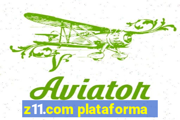 z11.com plataforma