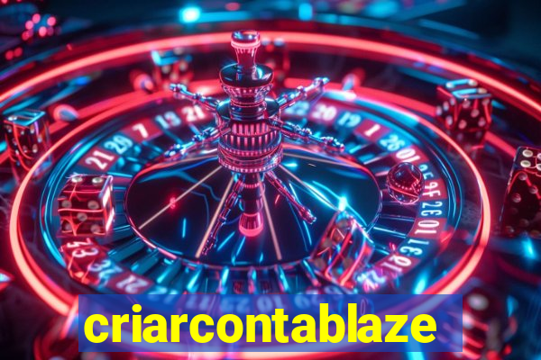 criarcontablaze