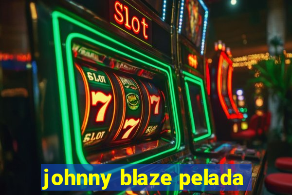 johnny blaze pelada