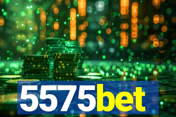 5575bet