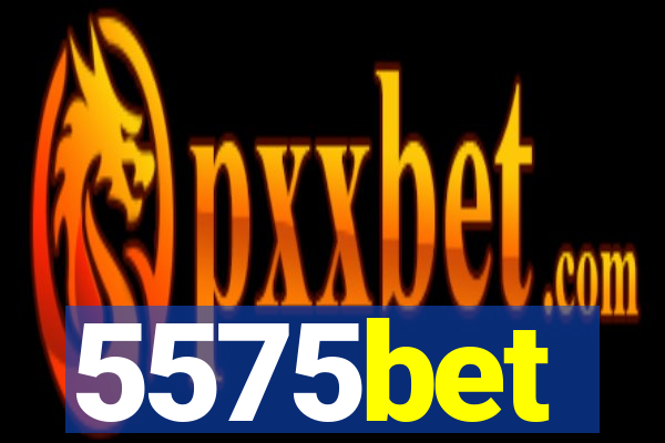 5575bet