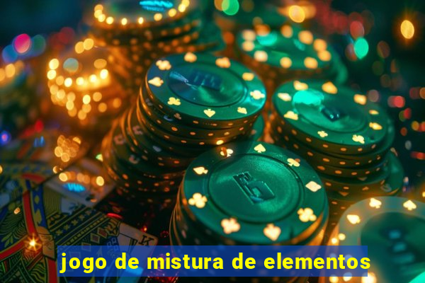 jogo de mistura de elementos