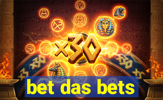 bet das bets