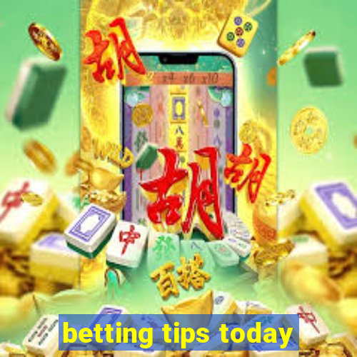 betting tips today