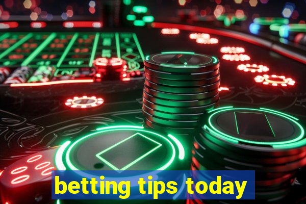 betting tips today