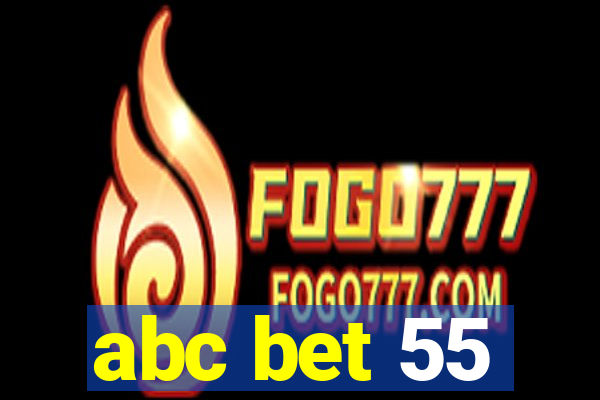 abc bet 55