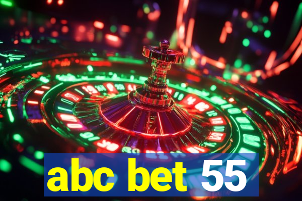 abc bet 55