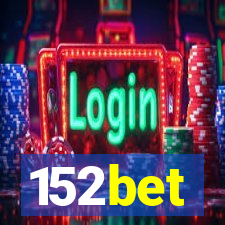 152bet