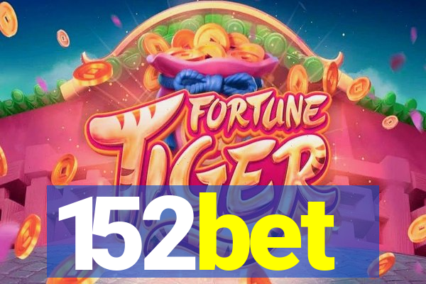 152bet