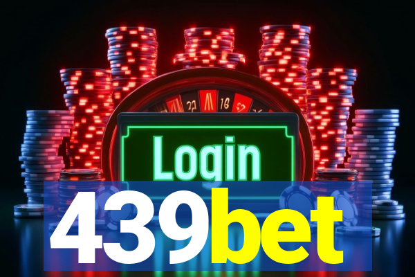 439bet