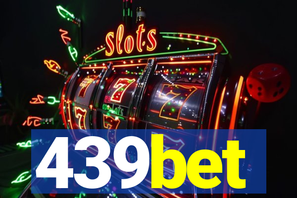 439bet