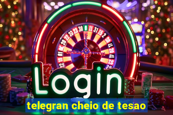 telegran cheio de tesao