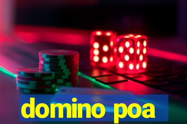 domino poa