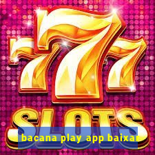 bacana play app baixar