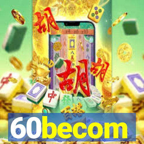 60becom