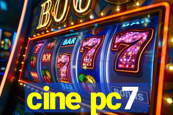 cine pc7