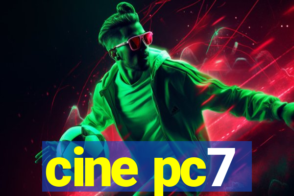 cine pc7