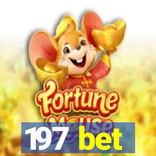 197 bet