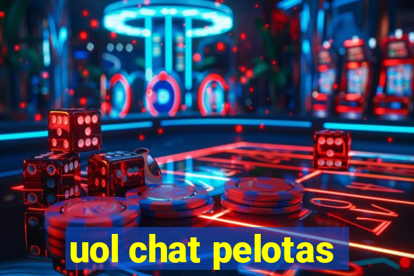 uol chat pelotas