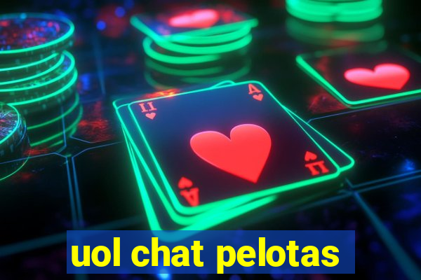 uol chat pelotas