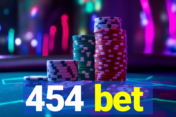 454 bet