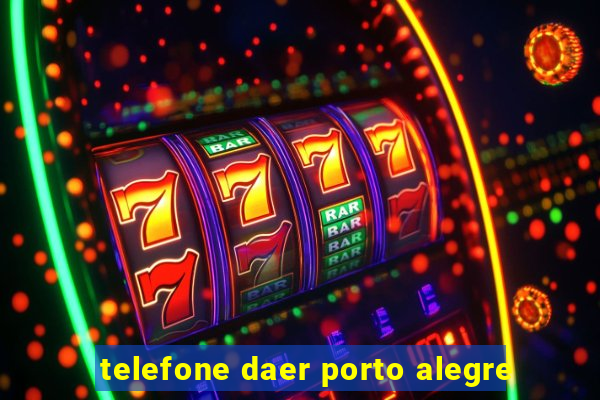 telefone daer porto alegre