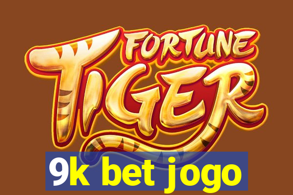 9k bet jogo